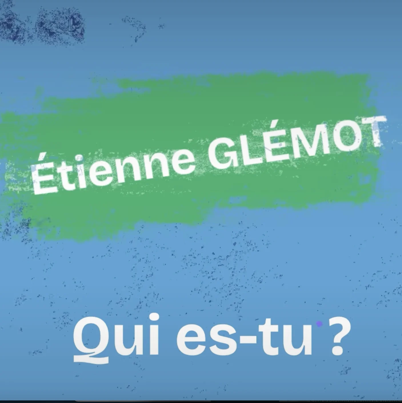 Étienne Glémot – Présentation